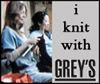 I Knit With Greys
