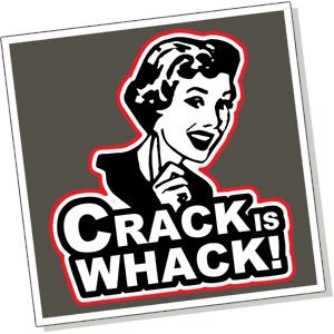 crack-is-whack300.jpg