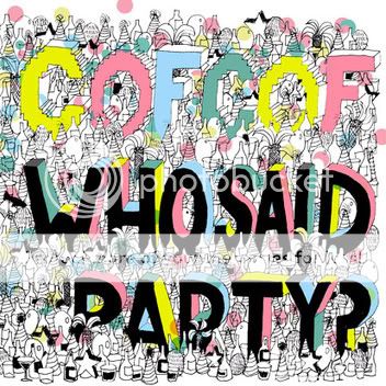 Cof Cof - Who say party?